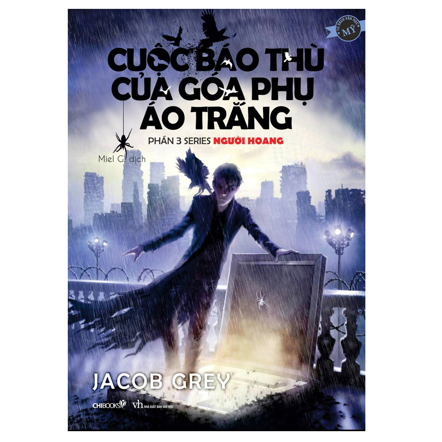 Cuộc Báo Thù Của Goá Phụ Áo Trắng - Phần 3 Series Người Hoang