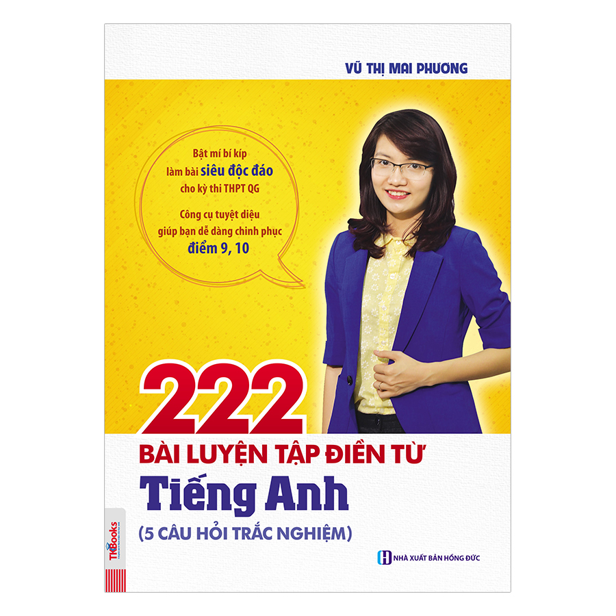 222 Bài Luyện Tập Điền Từ Tiếng Anh (Bộ Sách Cô Mai Phương)