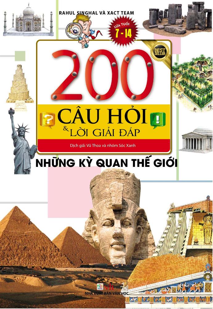 200 Câu Hỏi Và Lời Giải Đáp - Những Kỳ Quan Thế Giới