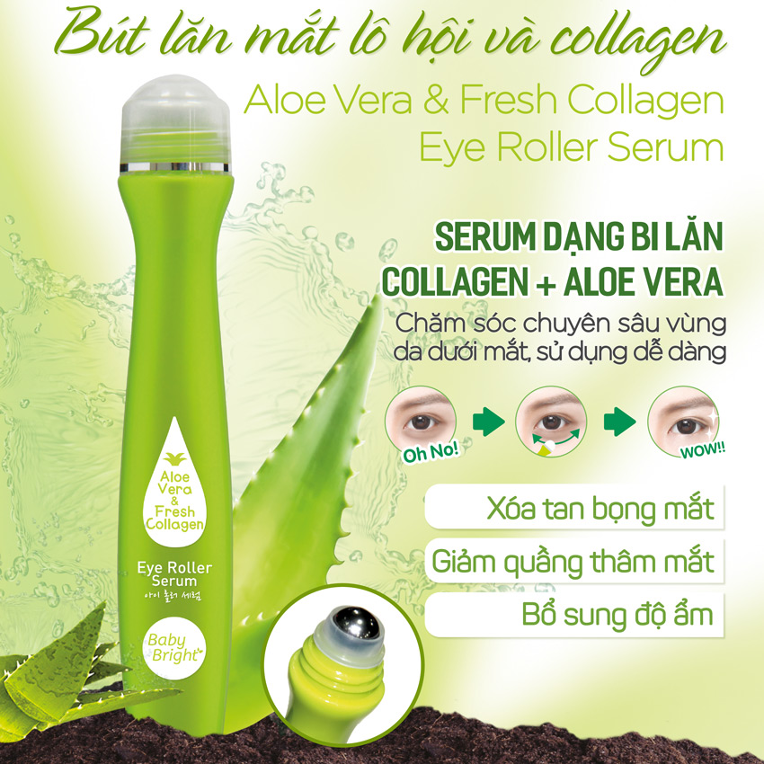 Bút Lăn Mắt Lô Hội Và Collagen Tươi Baby Bright Aloe Vera Fresh Collagen Eye Roller Serum 15ml