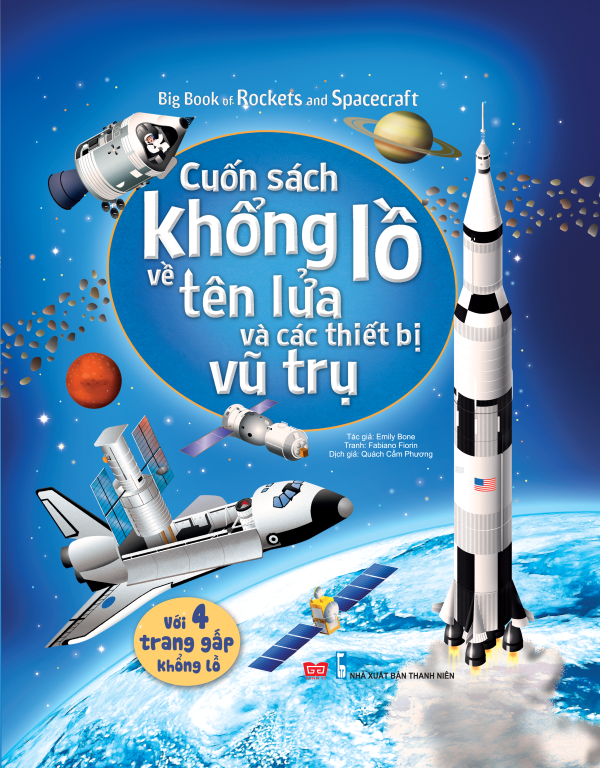 Big Book Of Rockets And Spacecraft - Cuốn Sách Khổng Lồ Về Tên Lửa Và Các Thiết Bị Vũ Trụ