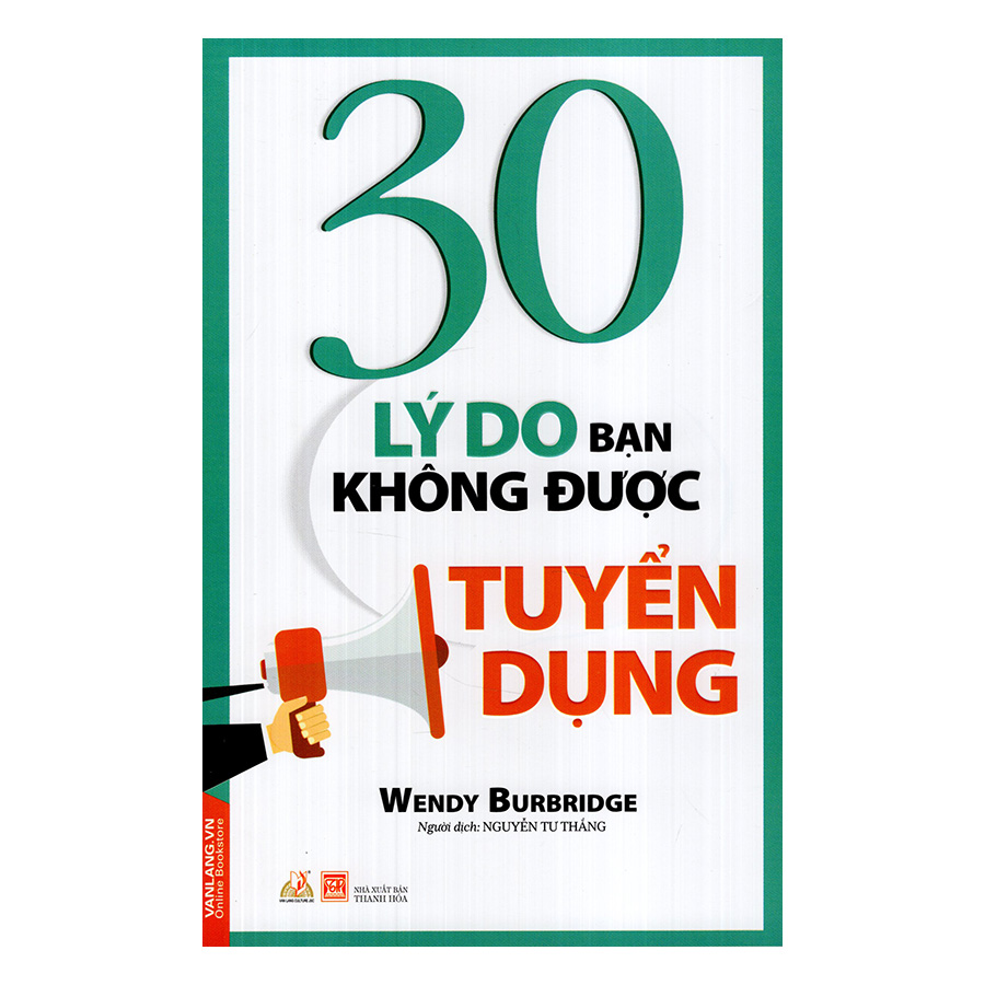 30 Lý Do Bạn Không Được Tuyển Dụng