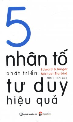 5 Nhân Tố Phát Triển Tư Duy Hiệu Quả