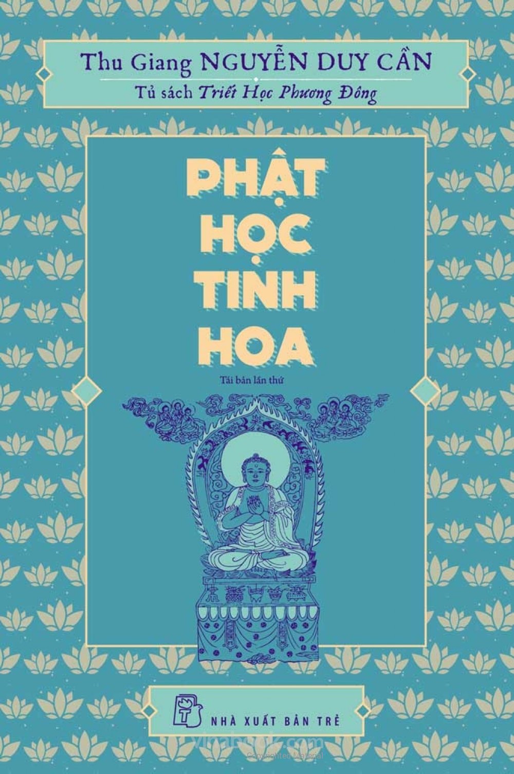 Phật Học Tinh Hoa (Tái Bản 2017)