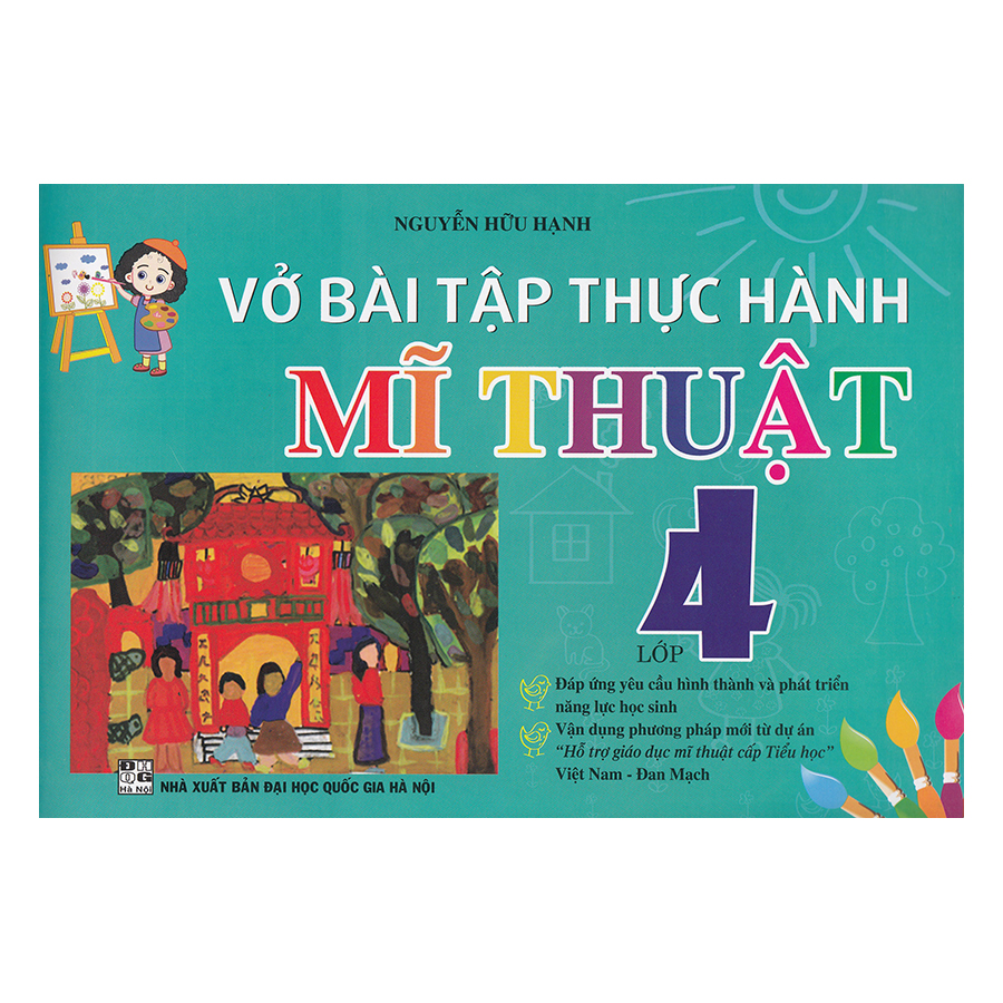 Vở Bài Tập Thực Hành Mĩ Thuật Lớp 4 (Việt Nam - Đan Mạch)