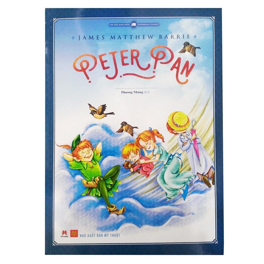 Văn Học Kinh Điển Thế Giới - Peter Pan (Tái Bản)