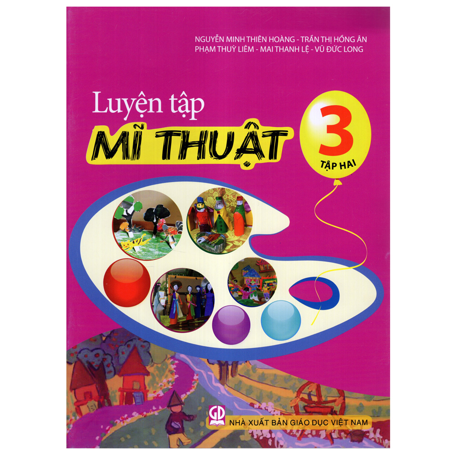 Luyện Tập Mĩ Thuật Lớp 3 - Tập 2