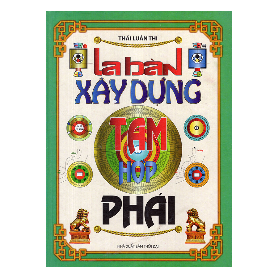 La Bàn Xây Dựng Tam Hợp Phái