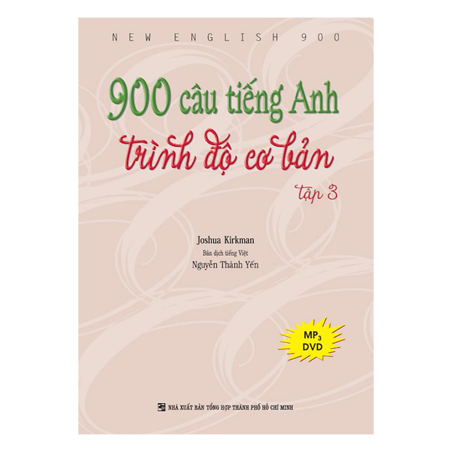 900 Câu Tiếng Anh Trình Độ Cơ Bản - Tập 3 (Không CD)