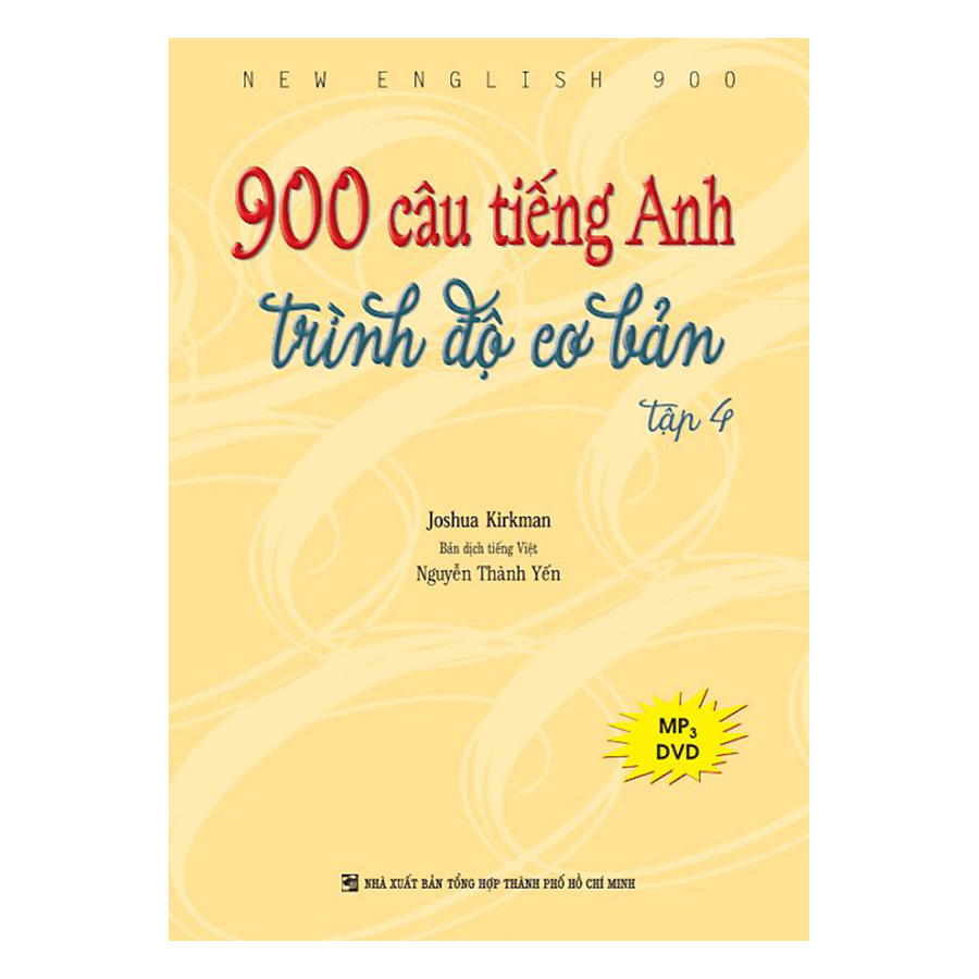 900 Câu Tiếng Anh Trình Độ Cơ Bản - Tập 4 (Không CD)