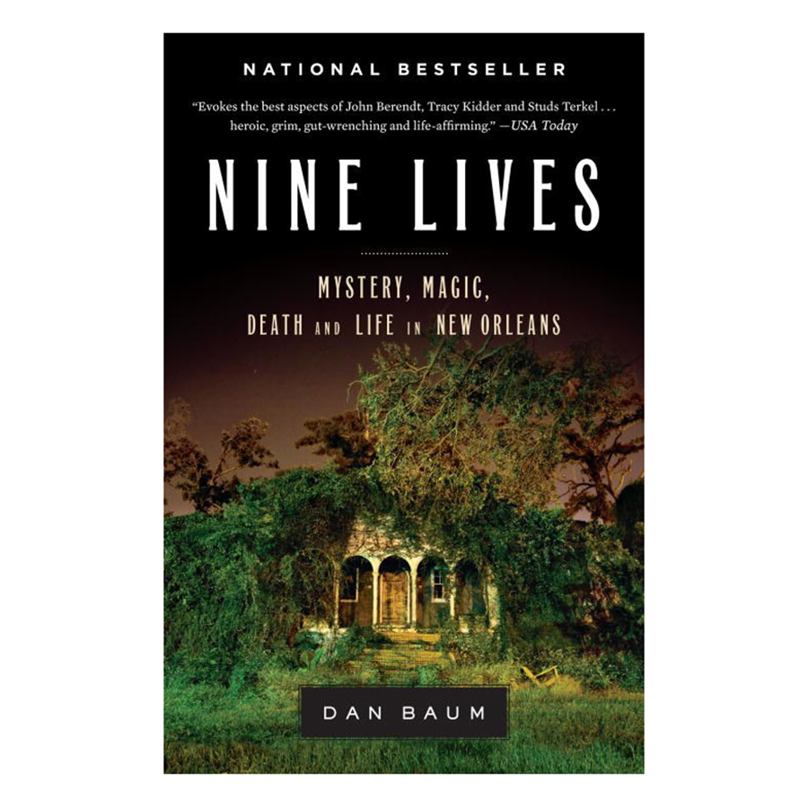 [Hàng thanh lý miễn đổi trả] Nine Lives: Mystery, Magic, Death, And Life In New Orleans