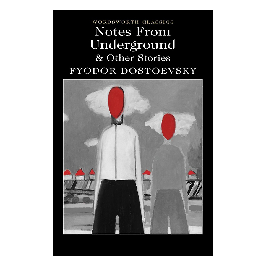 Notes From Underground And Other Stories