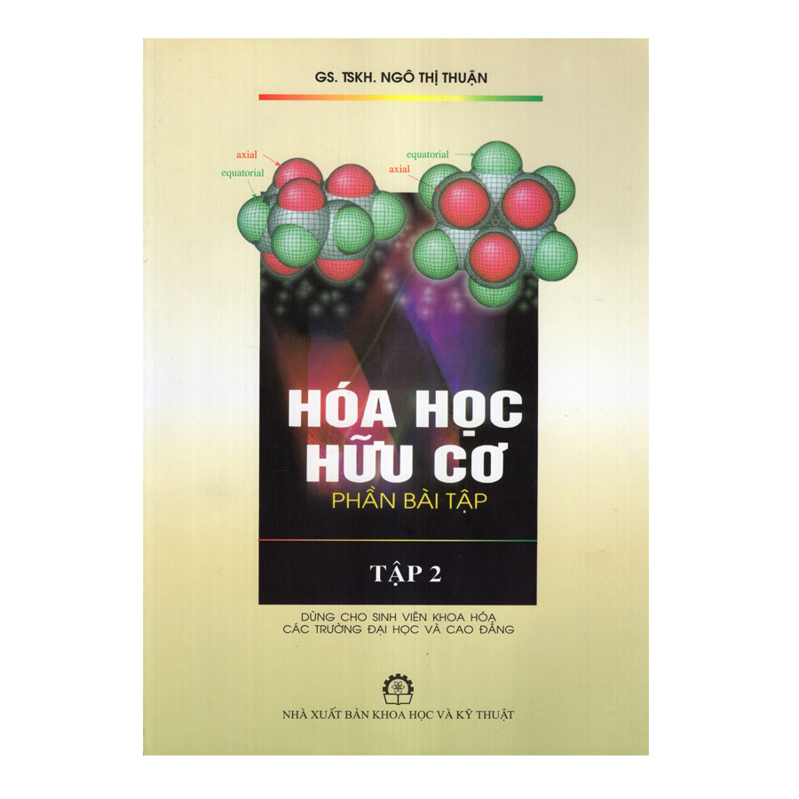 Hóa Học Hữu Cơ: Phần Bài Tập - Tập 2