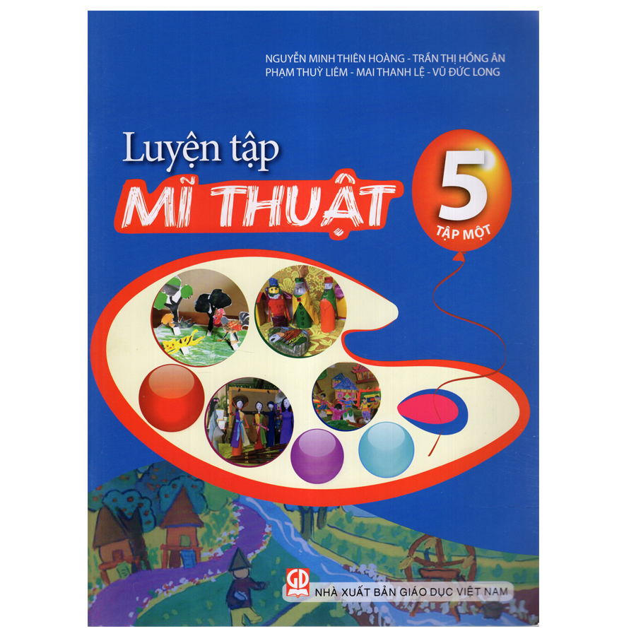 Luyện Tập Mĩ Thuật Lớp 5 - Tập 1