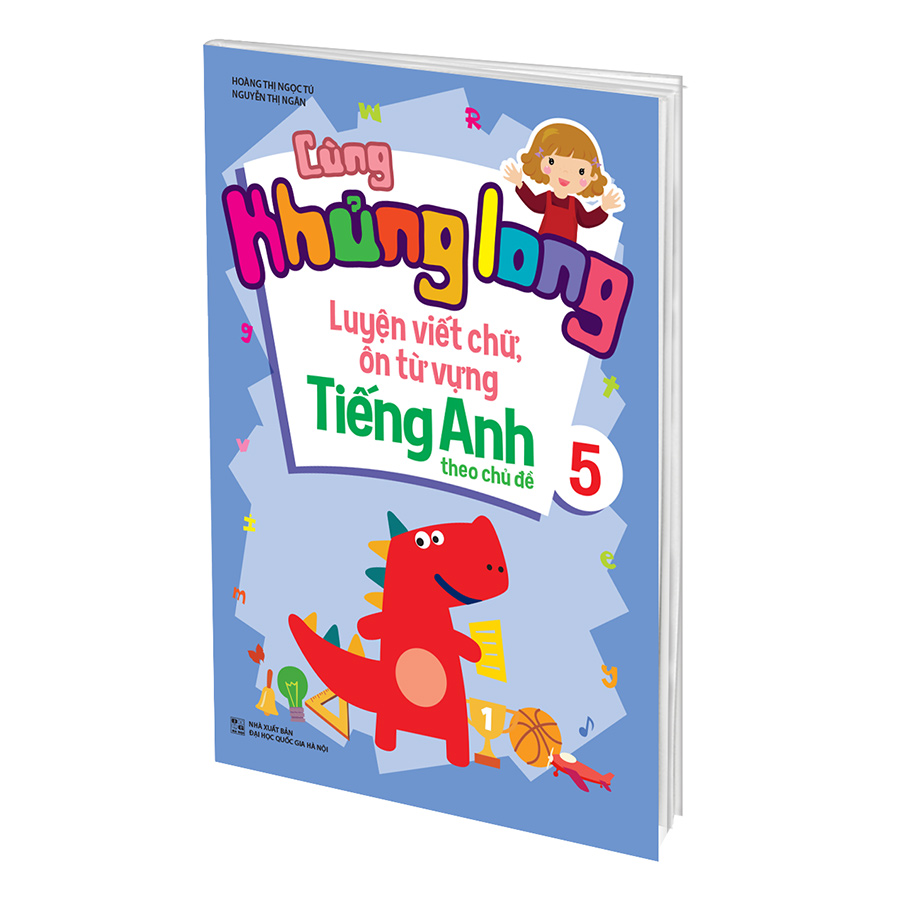 Cùng Khủng Long Luyện Viết Chữ, Ôn Từ Vựng Tiếng Anh Theo Chủ Đề 5