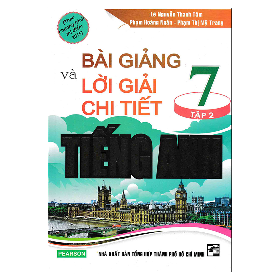 Bài Giảng Và Lời Giải Chi Tiết Tiếng Anh 7 (Tập 2)