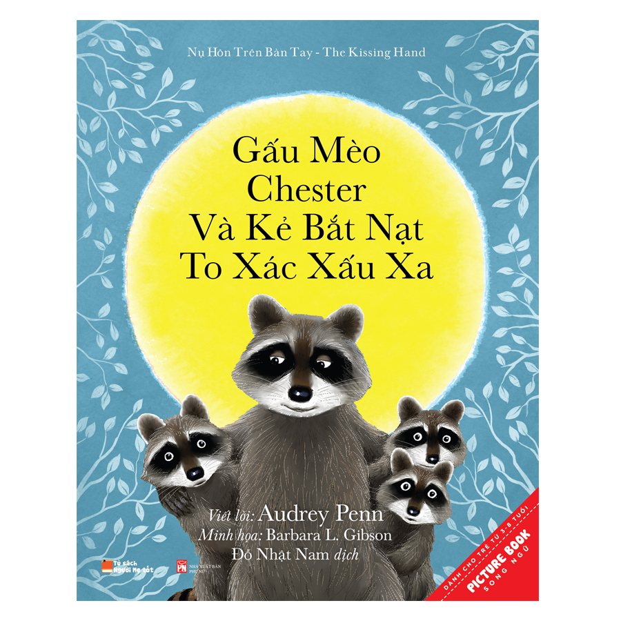 Gấu Mèo Chester Và Kẻ Bắt Nạt To Xác Xấu Xa - Chester Raccoon And The Big Bad Bully