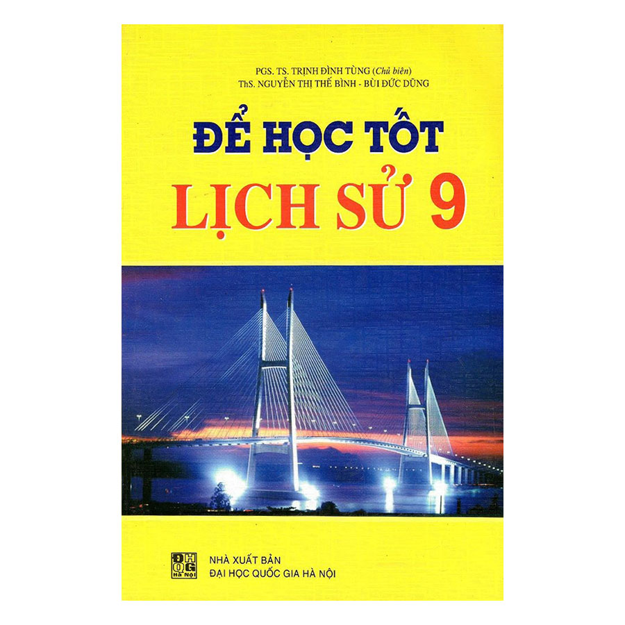 Để Học Tốt Lịch Sử Lớp 9 (Tái Bản)