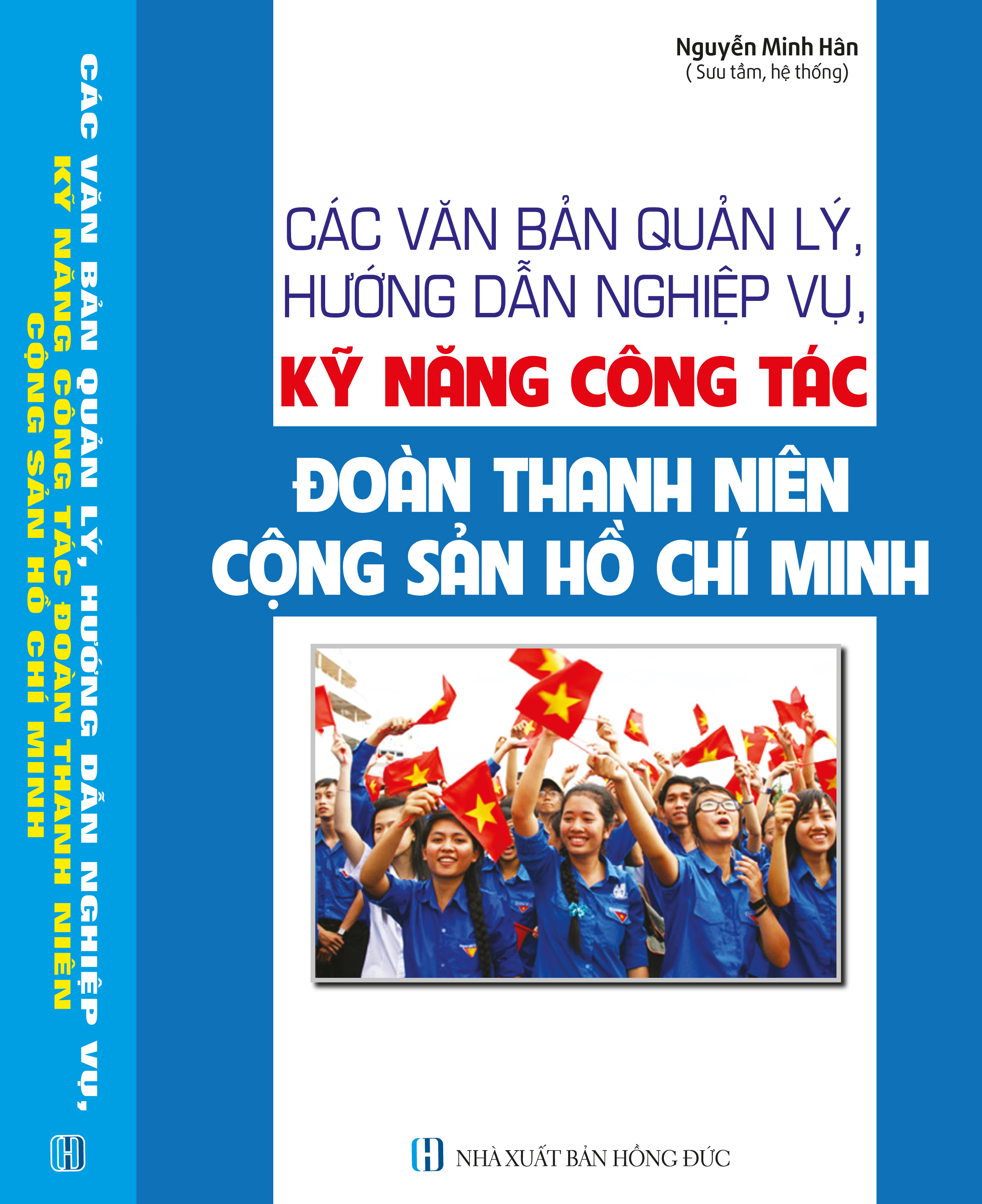 Các Văn Bản Quản Lý, Hướng Dẫn Nghiệp Vụ, Kỹ Năng Công Tác Đoàn Thanh Niên Cộng Sản Hồ Chí Minh