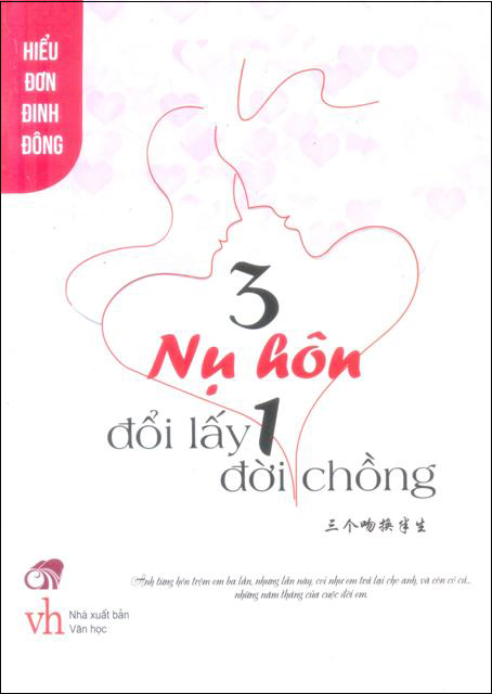 3 Nụ Hôn Đổi Lấy 1 Đời Chồng