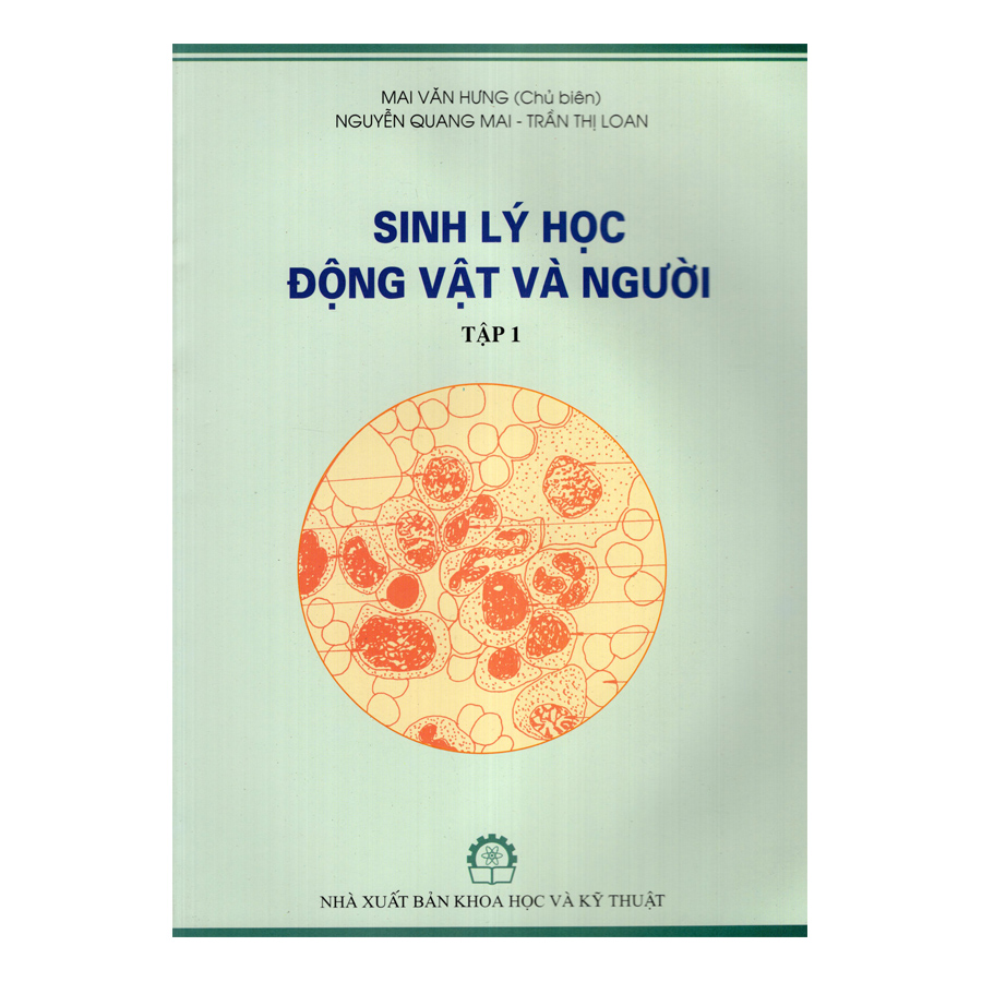 Sinh Lý Học Động Vật Và Người - Tập 1