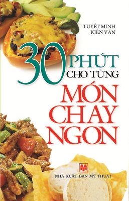 30 Phút Cho Từng Món Chay Ngon