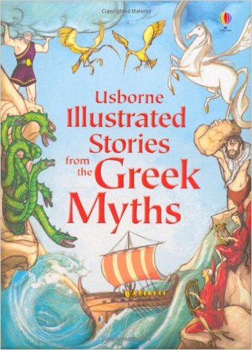 Usborne Illustrated Stories from the Greek Myths