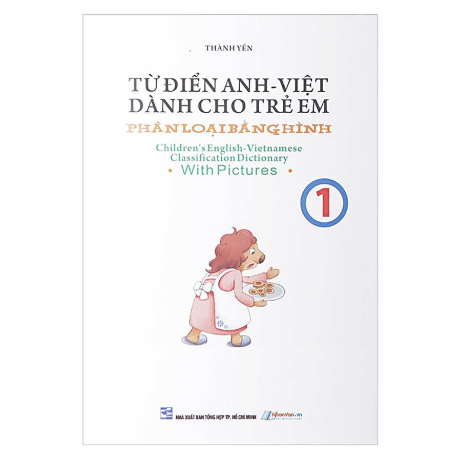 Từ Điển Anh - Việt Dành Cho Trẻ Em (Tập 1)