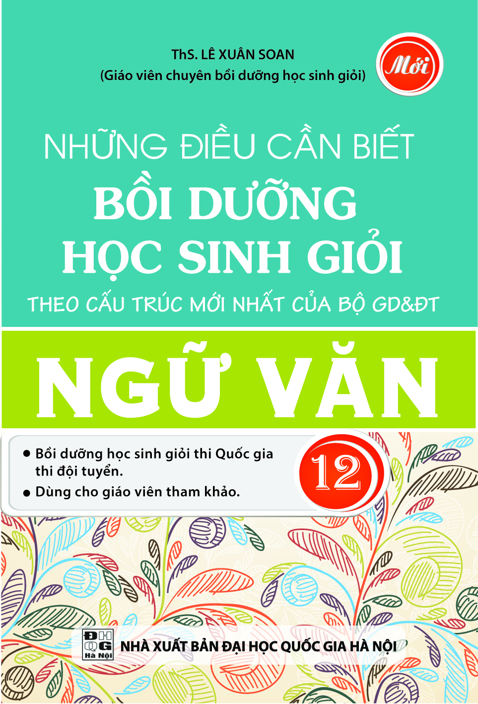 Những Điều Cần Biết Bồi Dưỡng Học Sinh Giỏi Ngữ Văn Lớp 12 