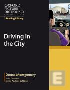 Oxford Picture Dictionary (2nd Ed.) Reading Library: Driving in the