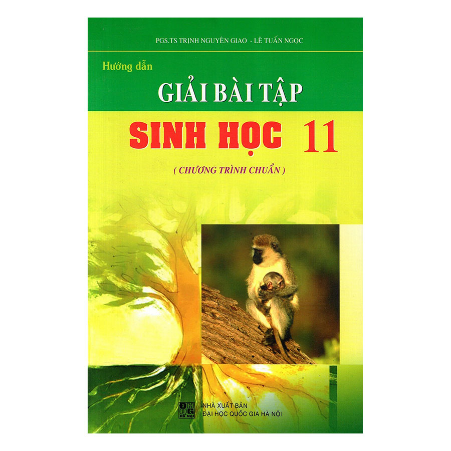 Hướng Dẫn Giải Bài Tập Sinh Học Lớp 11 - Chương Trình Chuẩn