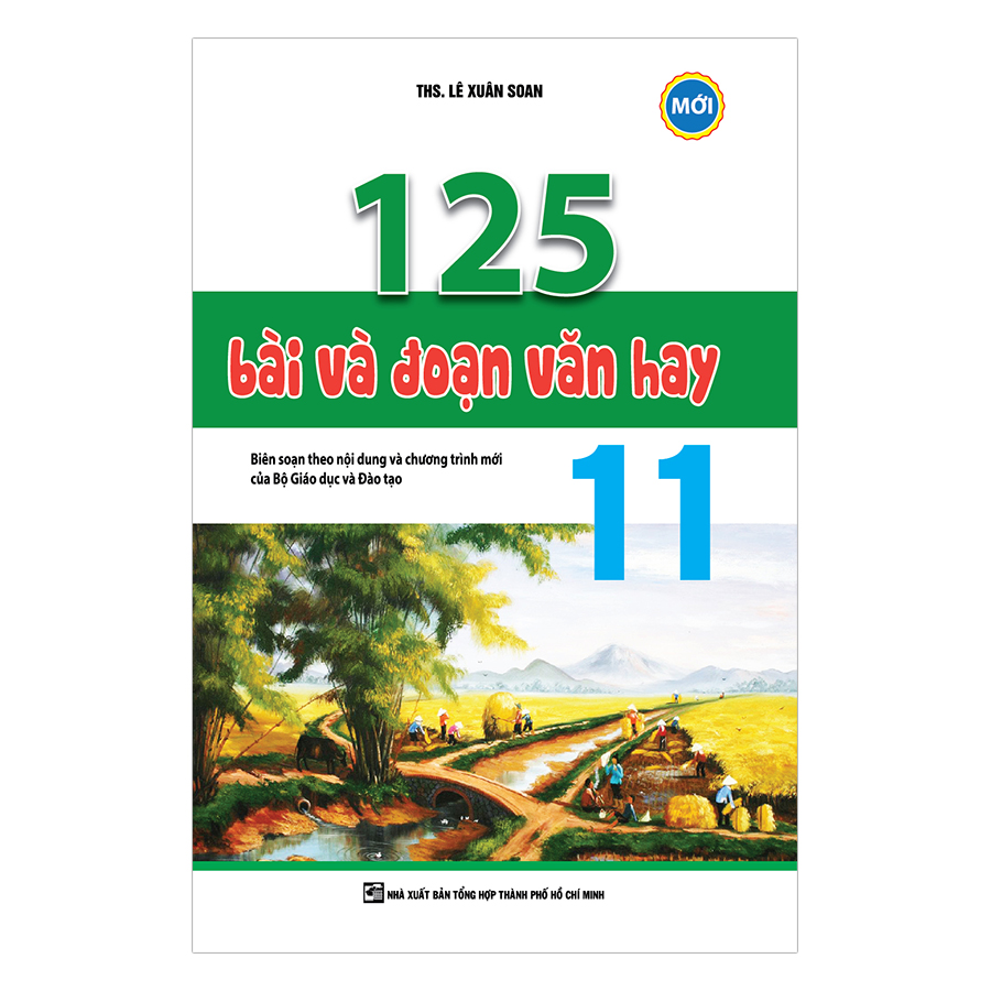 125 Bài Và Đoạn Văn Hay Lớp 11 (Tái Bản)