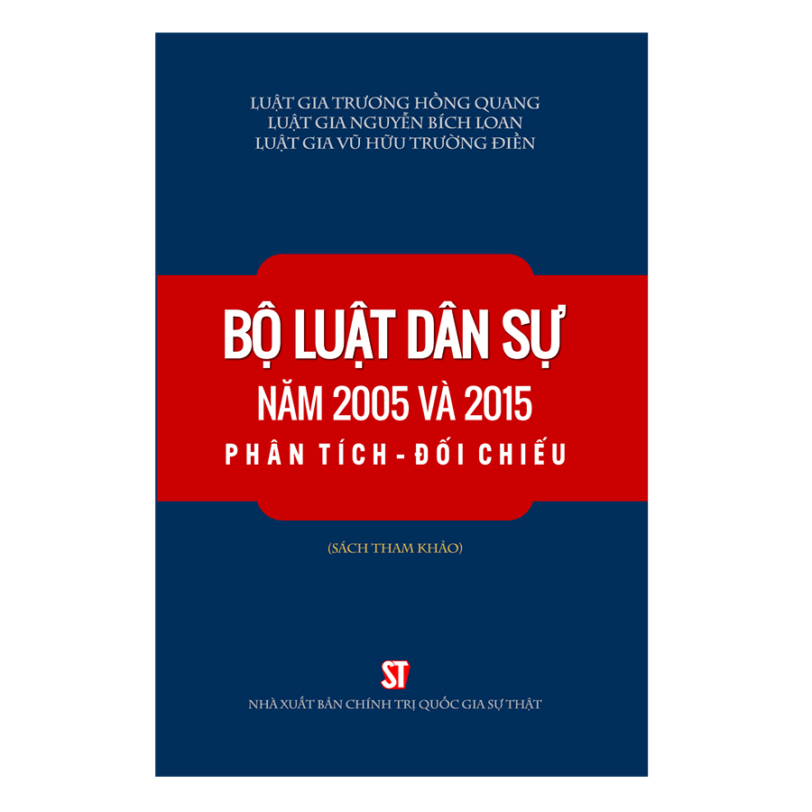 Bộ Luật Dân Sự Năm 2005 Và 2015 Phân Tích – Đối Chiếu