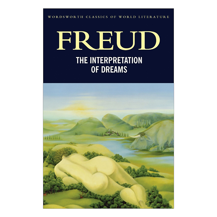 Sách Wordsworth Classics of World Literature : The Interpretation of Dreams