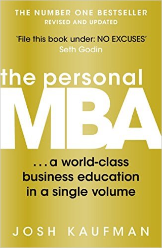 The Personal MBA: A World-Class Business Education In A Single Volume - Paperback