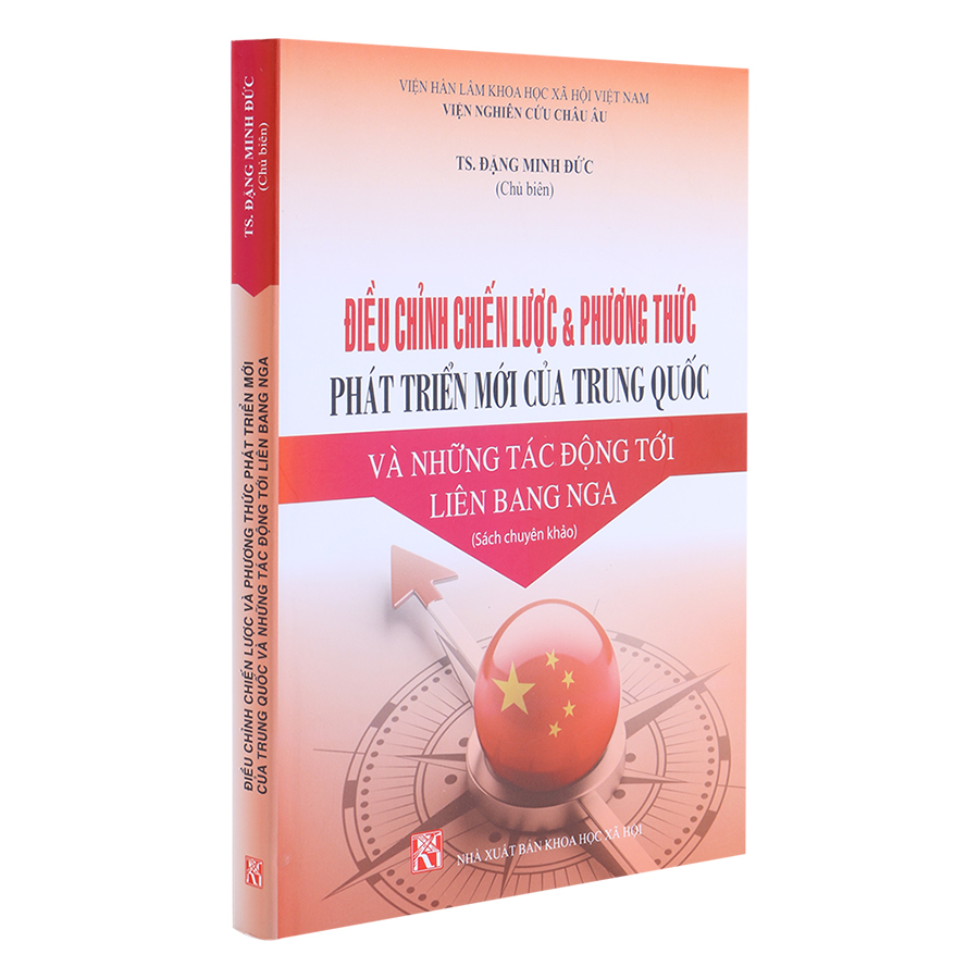 Điều Chỉnh Chiến Lược Và Phương Thức Phát Triển Mới Của Trung Quốc Và Những Tác Động Tới Liên Bang Nga