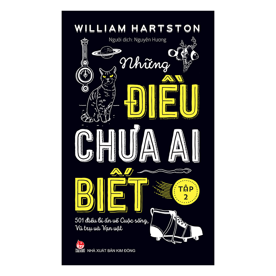 Combo Những Điều Chưa Ai Biết - 501 Điều Bí Ẩn Về Cuộc Sống, Vũ Trụ Và Vạn Vật (Trọn Bộ 2 Cuốn)