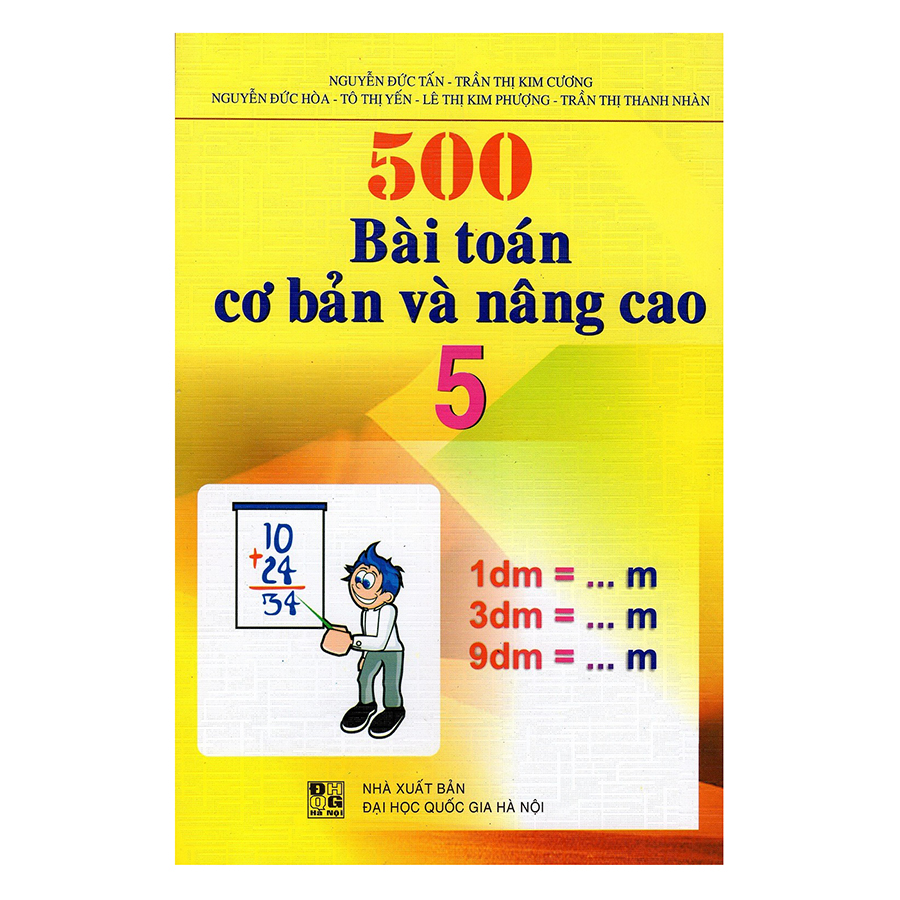500 Bài Toán Cơ Bản Và Nâng Cao Lớp 5 (Tái Bản )