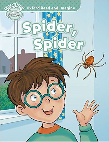 Oxford Read And Imagine Early Starter: Spider, Spider