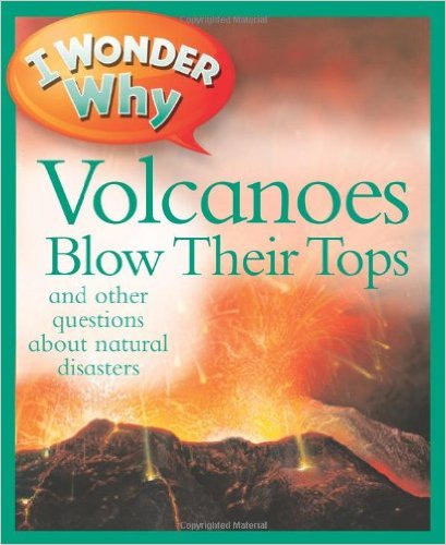 I Wonder Why Volcanoes Blow Their Tops