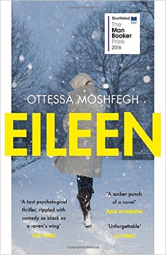 Eileen – Otessa Moshfegh