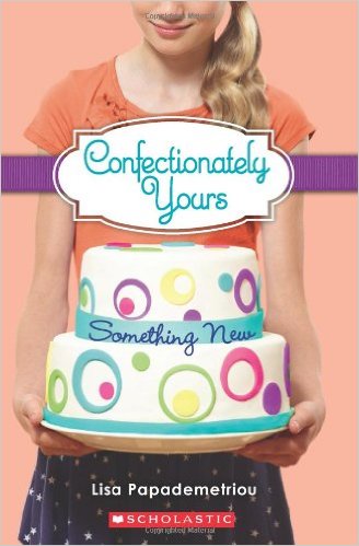 Confectionately Yours #4: Something New - Paperback