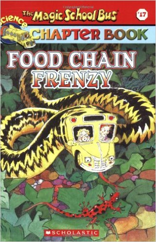 Magic School Bus Chapter Book: Food Chain Frenzy (Paperback) - Chuyến Xe Khoa Học Kỳ Thú