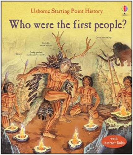 Usborne Who Were The First People?