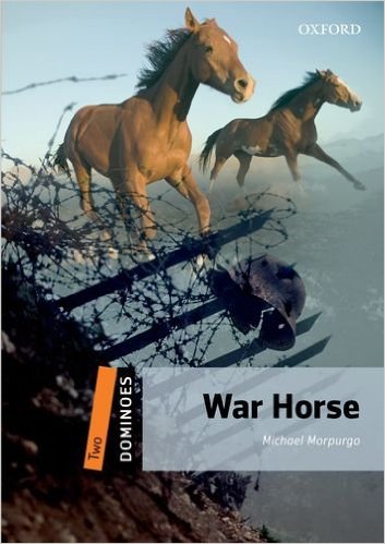 Dominoes (2 Ed.) 2: War Horse