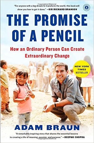 The Promise Of A Pencil: How An Ordinary Person Can Create Extraordinary Change