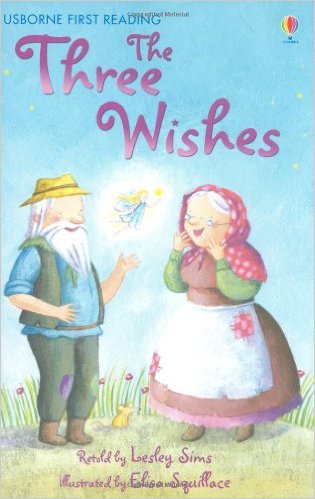 Sách thiếu nhi tiếng Anh - Usborne First Reading Level One: The Three Wishes