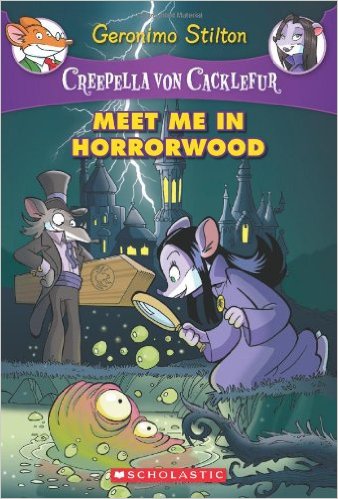 Creepella Von Cacklefur #2: Meet Me In Horrorwood - Paperback