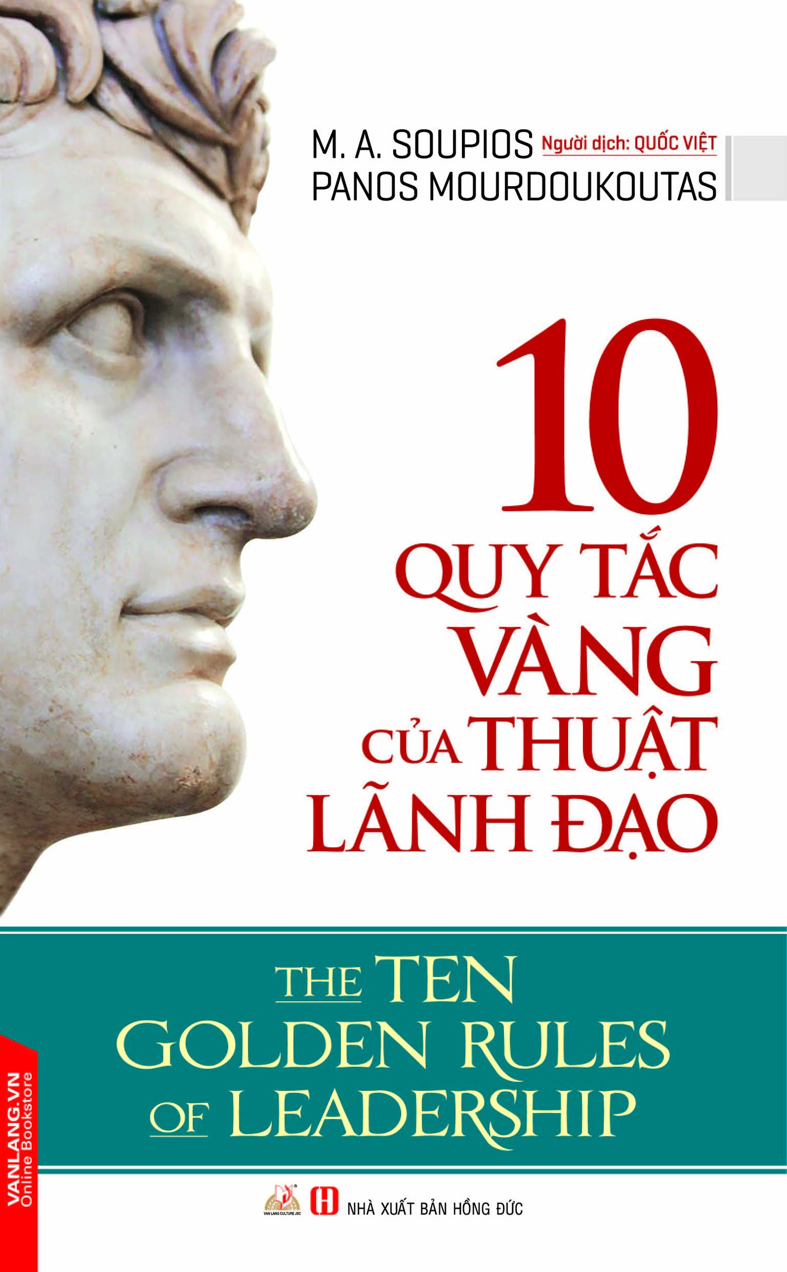 10 Quy Tắc Vàng Của Thuật Lãnh Đạo