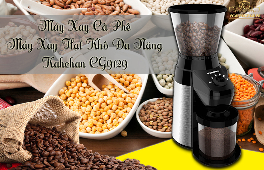 Máy Xay Cà Phê Chuyên Nghiệp Kahchan CG9129 - Hàng chính hãng